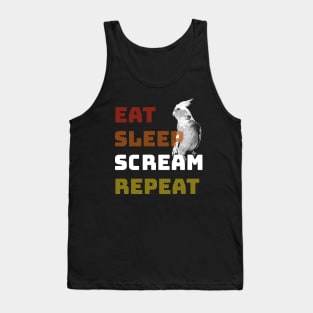 Eat Sleep Scream Repeat Cockatiel Tank Top